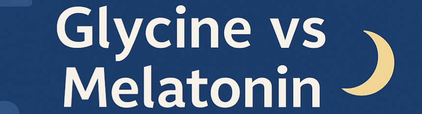 Glycine vs Melatonin: Which Works Better for Deeper Sleep?